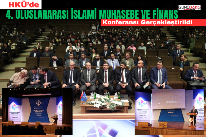 HKÜ’de 4. Uluslararası İslami Muhasebe ve Finans Konferansı gerçekleştirildi